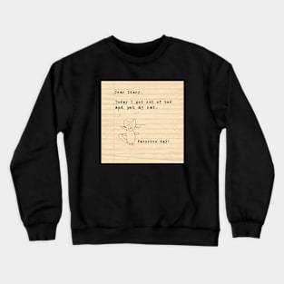 Dear Diary Today I Pet My Cat Crewneck Sweatshirt